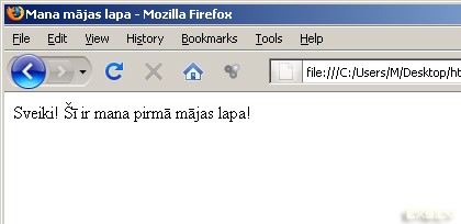 Sveiki! Šī ir mana pirmā mājas lapa!